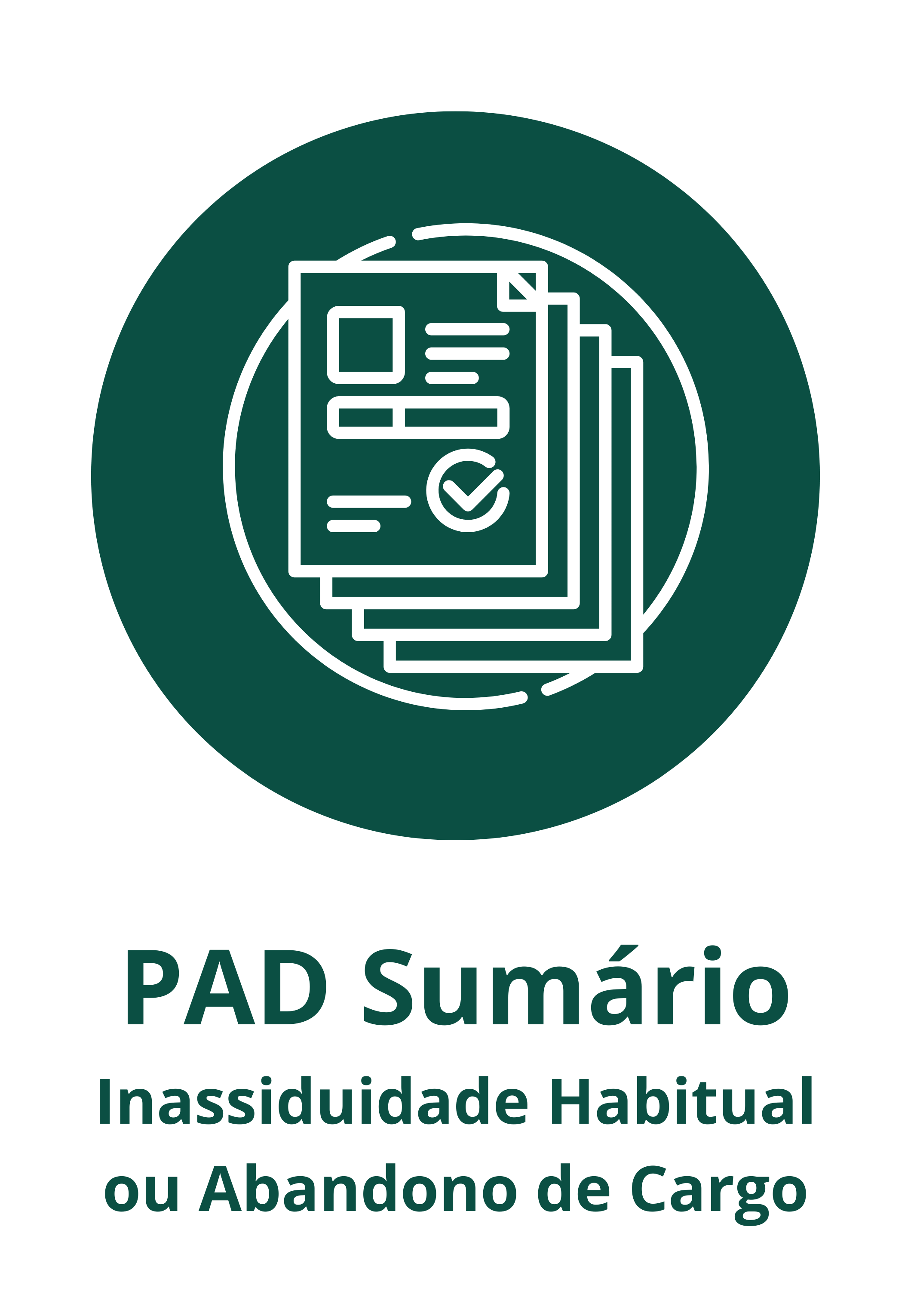 Processo Administrativo Disciplinar Sumário de Inassiduidade Habitual ou Abandono de Cargo