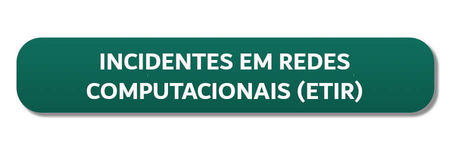 Equipe de Tratamento e Resposta a Incidentes em Redes Computacionais