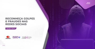 E-mail 03 Reconhecimento de Golpes e Fraudes em Redes Sociais.jpg
