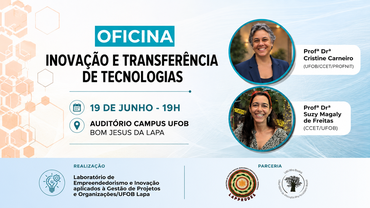 Atividade promovida pela UFOB e parceiros discutirá estratégias de inovação e políticas públicas para fortalecimento de ecossistemas locais.