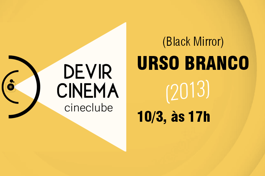 Cine Clube Devir Cinema - Urso Branco (10.3).png