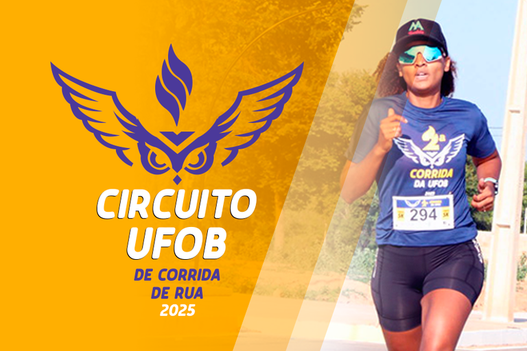 Arte digital com predominância da cor amarela, com as informações: Circuito UFOB de Corrida de Rua 2025. Ao fundo, uma imagem de mulher participando de uma corrida, vestida com camiseta roxa e bermuda preta.