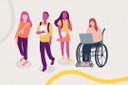 Arte com imagens de diferentes tipos de estudantes: três mulheres, sendo uma cadeirante, e um homem