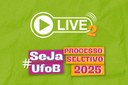 Imagem em fundo verde limão com texto "Live 2 #Seja UFOB Processo Seletivo 2025"