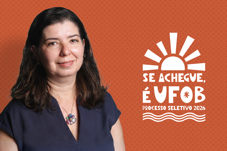 Arte em fundo marrom com foto da professora Adma Lacerda e texto "Se achegue, é UFOB!"