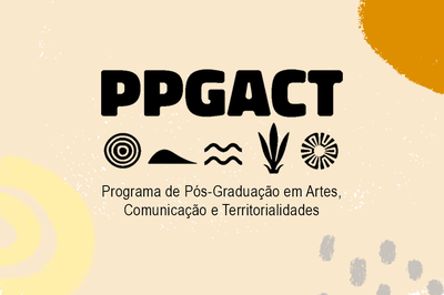Mestrado Interdisciplinar em Arte, Comunicação e Territorialidades abre seleção com 15 vagas