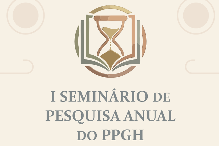 Arte em fund bege com desenho de ampulheta sob livro e texto " Seminário Anual de Pesquisa"