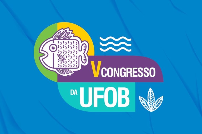 Programação do V Congresso da UFOB é divulgada. Inscrições para ouvintes vão até domingo (23)