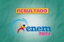 Arte em fundo verde com texto "Resultado Enem 2024"