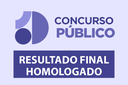 Arte de divulgação com fundo lilás e o texto: "Concurso Público - Resultado Final Homologado"