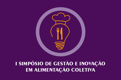 Arte em fundo lilás com desenho lâmpada, garfo e colher, seguido do texto "I Simpósio Gestão e Inovação em Alimentação Coletiva"